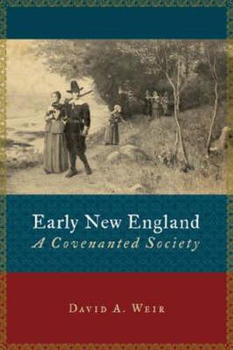 Cover image for Early New England: A Covenanted Society