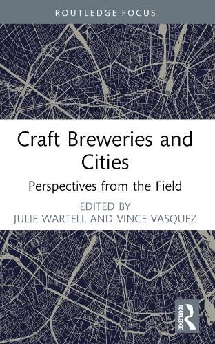 Cover image for Craft Breweries and Cities