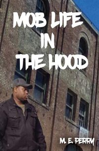 Cover image for Mob Life in the Hood