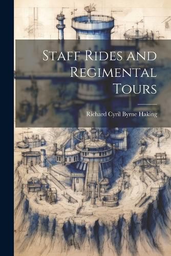 Cover image for Staff Rides and Regimental Tours