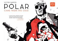 Cover image for Polar Volume 1: Came From The Cold (second Edition)