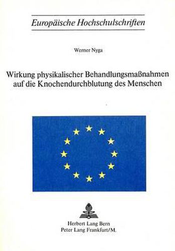 Cover image for Wirkung Physikalischer Behandlungsmassnahmen Auf Die Knochendurchblutung Des Menschen