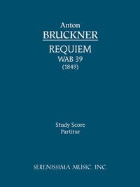 Cover image for Requiem in D Minor, Wab 39: Study Score