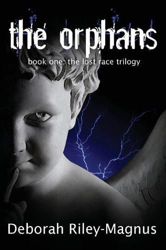 Cover image for The Orphans: Book One: The Lost Race Trilogy