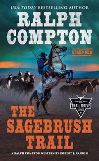 Cover image for Ralph Compton The Sagebrush Trail