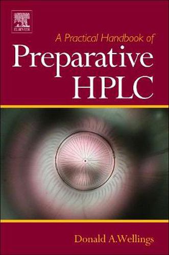 Cover image for A Practical Handbook of Preparative HPLC