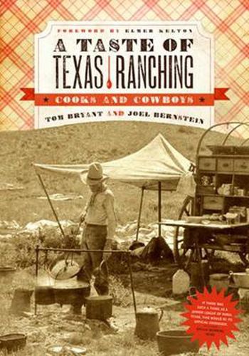 The Taste of Texas Ranching