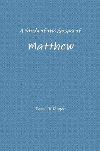 Cover image for A Study of the Gospel of Matthew