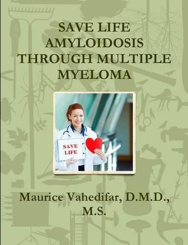 Cover image for Save Life Amyloidosis Through Multiple Myeloma