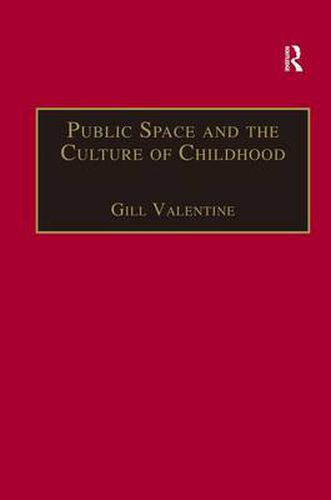 Cover image for Public Space and the Culture of Childhood