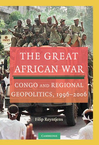 Cover image for The Great African War: Congo and Regional Geopolitics, 1996-2006