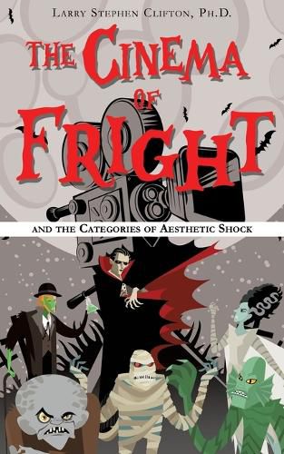 Cover image for The Cinema of Fright: and the Categories of Aesthetic Shock