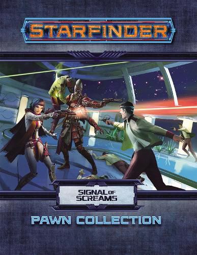 Cover image for Starfinder Pawns: Signal of Screams Pawn Collection