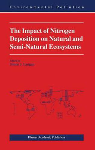 Cover image for The Impact of Nitrogen Deposition on Natural and Semi-Natural Ecosystems