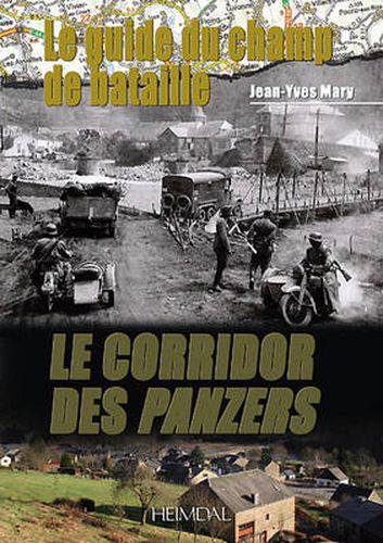 Cover image for Le Corridor Des Panzers: The Battlefield Guide