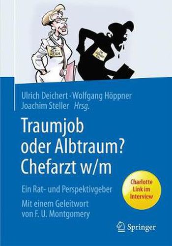 Cover image for Traumjob oder Albtraum - Chefarzt m/w: Ein Rat- und Perspektivgeber