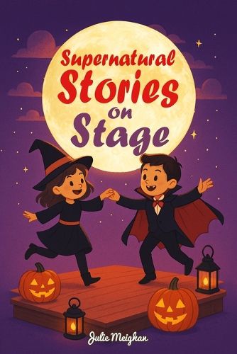 Cover image for Supernatural Stories on Stage