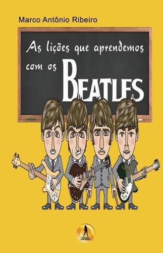 Cover image for As Licoes que Aprendemos com os Beatles