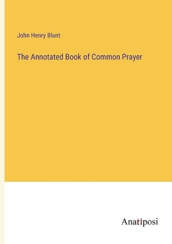 Cover image for The Annotated Book of Common Prayer