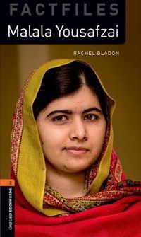 Cover image for Oxford Bookworms Library Factfiles: Level 2:: Malala Yousafzai Audio Pack: Graded readers for secondary and adult learners