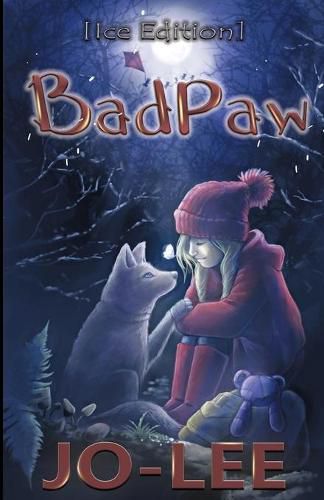 Cover image for BadPaw [Ice Edition]: The Heartwarming Tale of a Secret Friendship