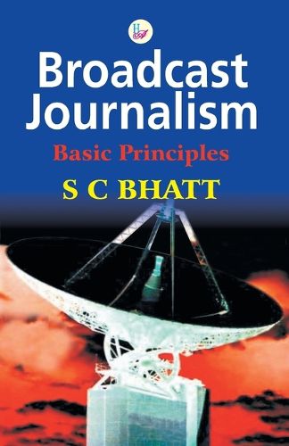 Cover image for Broadcast  Journalism: Basic Principles