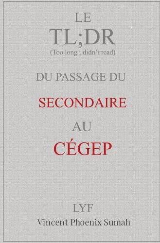 Cover image for Le TL;DR du passage du secondaire au CEGEP