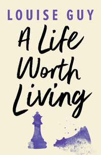 Cover image for A Life Worth Living