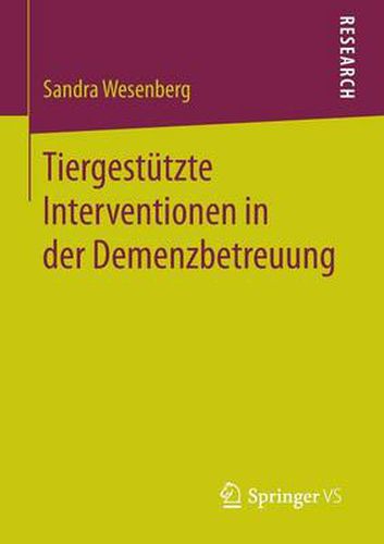Cover image for Tiergestutzte Interventionen in der Demenzbetreuung