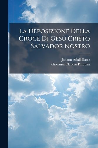 Cover image for La Deposizione Della Croce Di GesA (1) Cristo Salvador Nostro