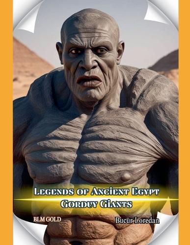 Cover image for Legends Of Ancient Egypt Gorduy Giants