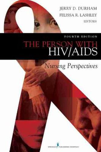 Cover image for The Person with HIV/AIDS: Nursing Perspectives