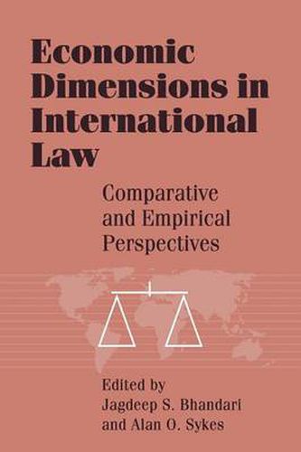 Cover image for Economic Dimensions in International Law: Comparative and Empirical Perspectives