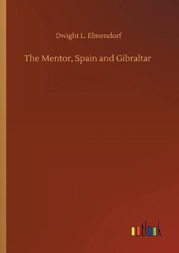 Cover image for The Mentor, Spain and Gibraltar