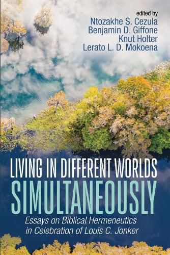 Cover image for Living in Different Worlds Simultaneously