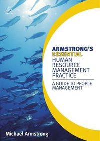 Cover image for Armstrong's Essential Human Resource Management Practice: A Guide to People Management