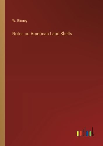 Cover image for Notes on American Land Shells