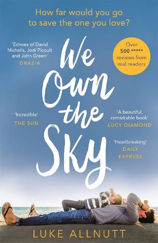 Cover image for We Own The Sky: A heartbreaking page turner that will stay with you forever