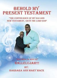 Cover image for Behold My Present Testament