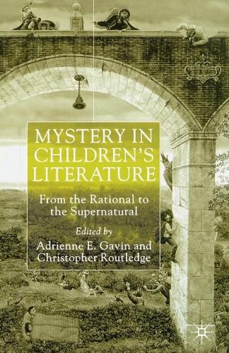 Cover image for Mystery in Children's Literature: From the Rational to the Supernatural