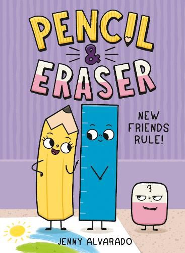 Cover image for Pencil & Eraser: New Friends Rule!