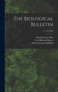 Cover image for The Biological Bulletin; v. 118 (1960)