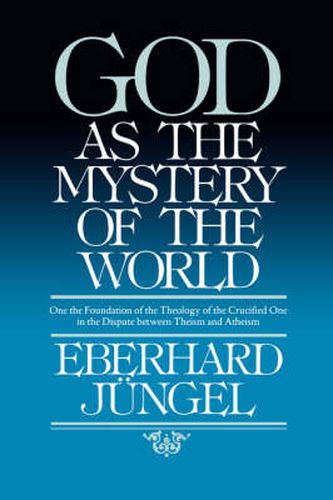 Cover image for God as Mystery of the World