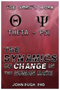 Cover image for The Dynamics of Change in the Human Race