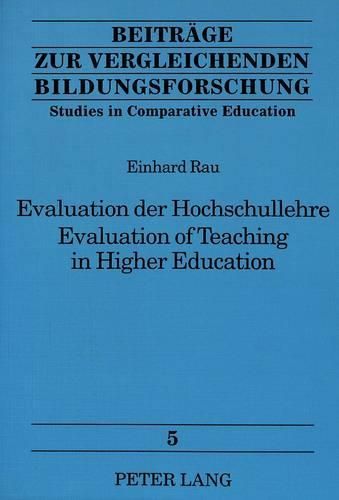 Cover image for Evaluation Der Hochschullehre Evaluation of Teaching in Higher Education: Eine Kommentierte Bibliographie An Annotated Bibliography