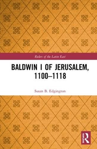 Cover image for Baldwin I of Jerusalem, 1100-1118