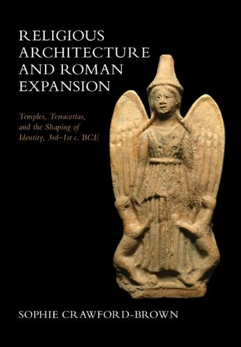 Cover image for Religious Architecture and Roman Expansion