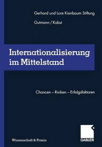 Cover image for Internationalisierung im Mittelstand: Chancen - Risiken - Erfolgsfaktoren