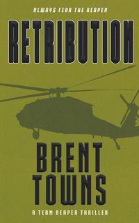 Cover image for Retribution: A Team Reaper Thriller