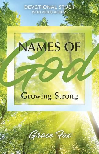 Cover image for Names of God: Growing Strong